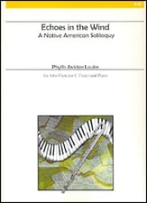 Echoes in the Wind: A Native American Soliloquy Alto Flute and Piano opt. C flute cover